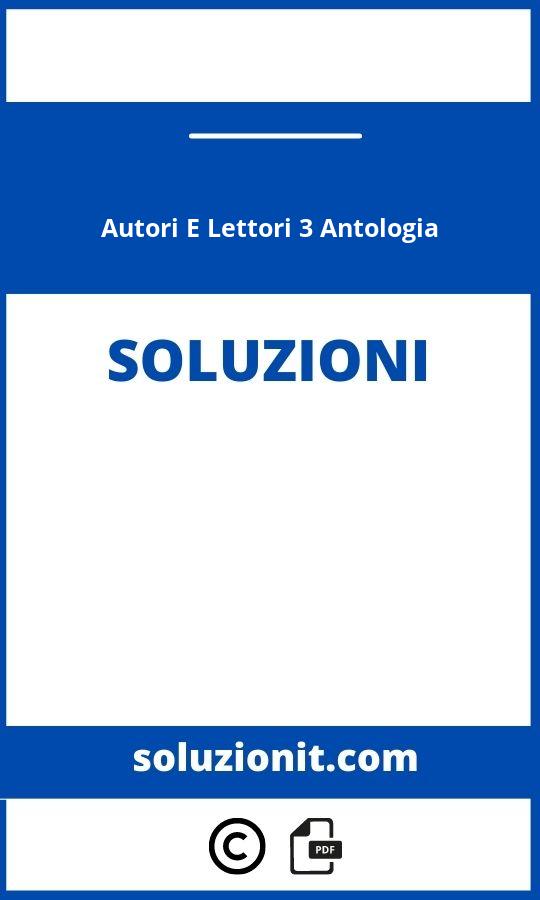 Libro Autori E Lettori 3 Antologia Soluzioni Pdf