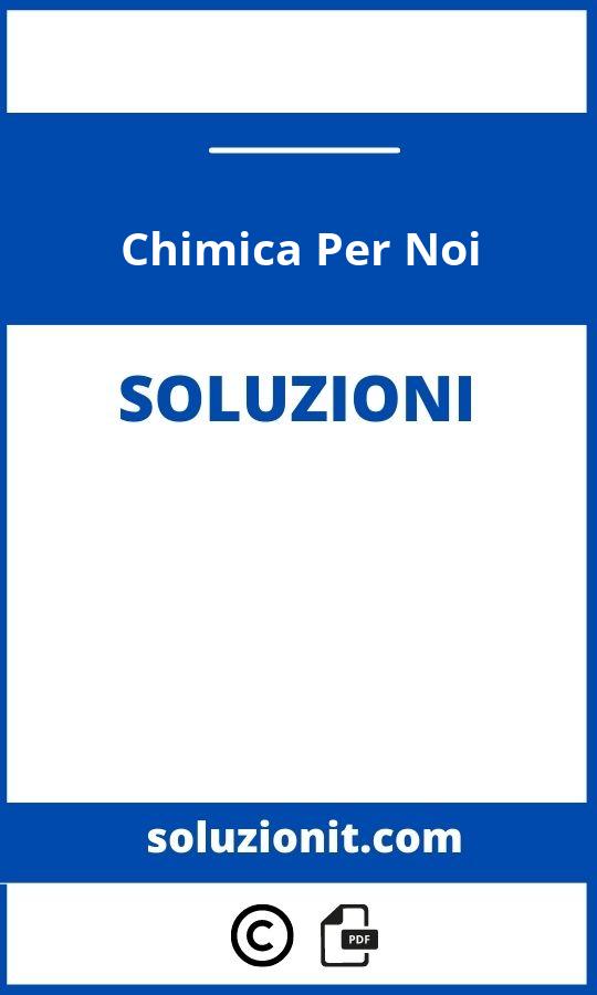 Chimica Per Noi Soluzioni