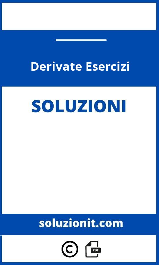 Derivate Esercizi Con Soluzioni