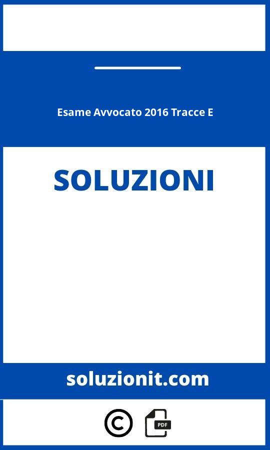 Esame Avvocato 2016 Tracce E Soluzioni