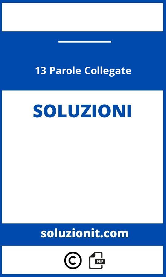 Soluzioni 13 Parole Collegate