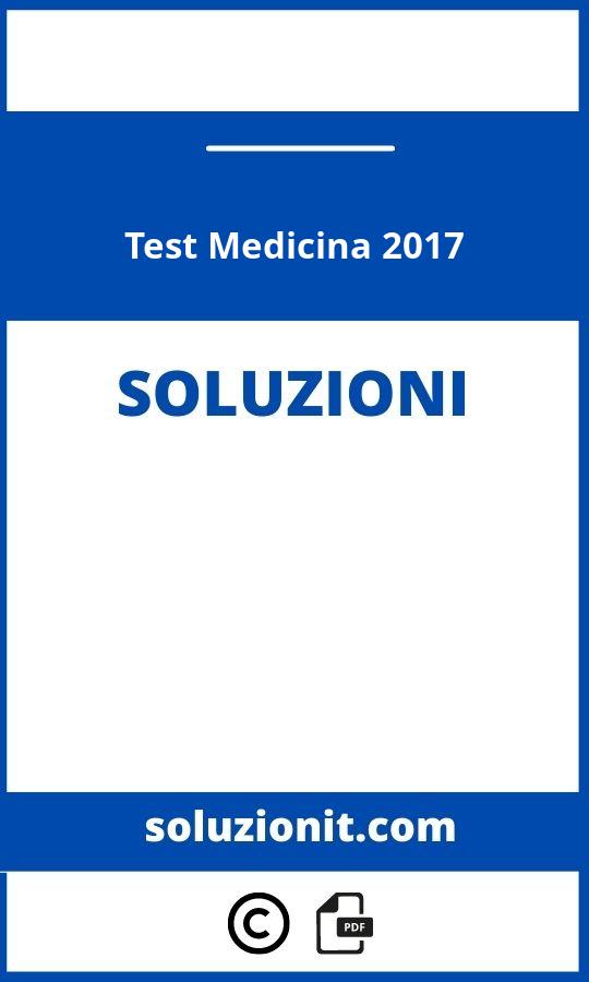 Test Medicina 2017 Soluzioni Pdf